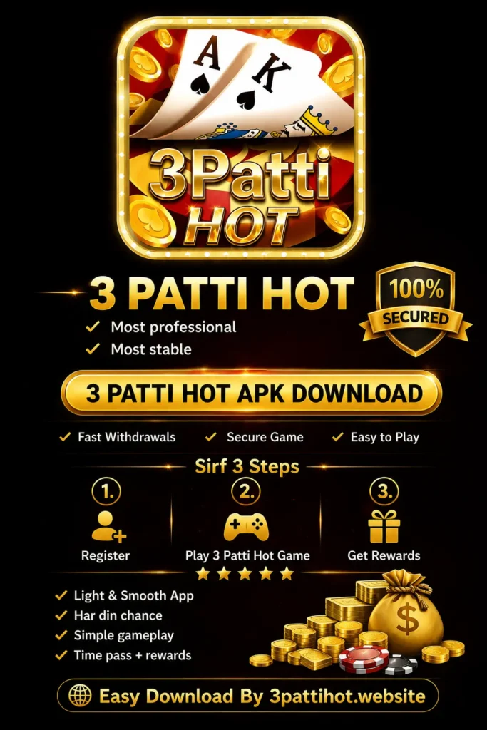 3 Patti Hot APK Download 2026 | Download 3 Patti Hot Pakistan